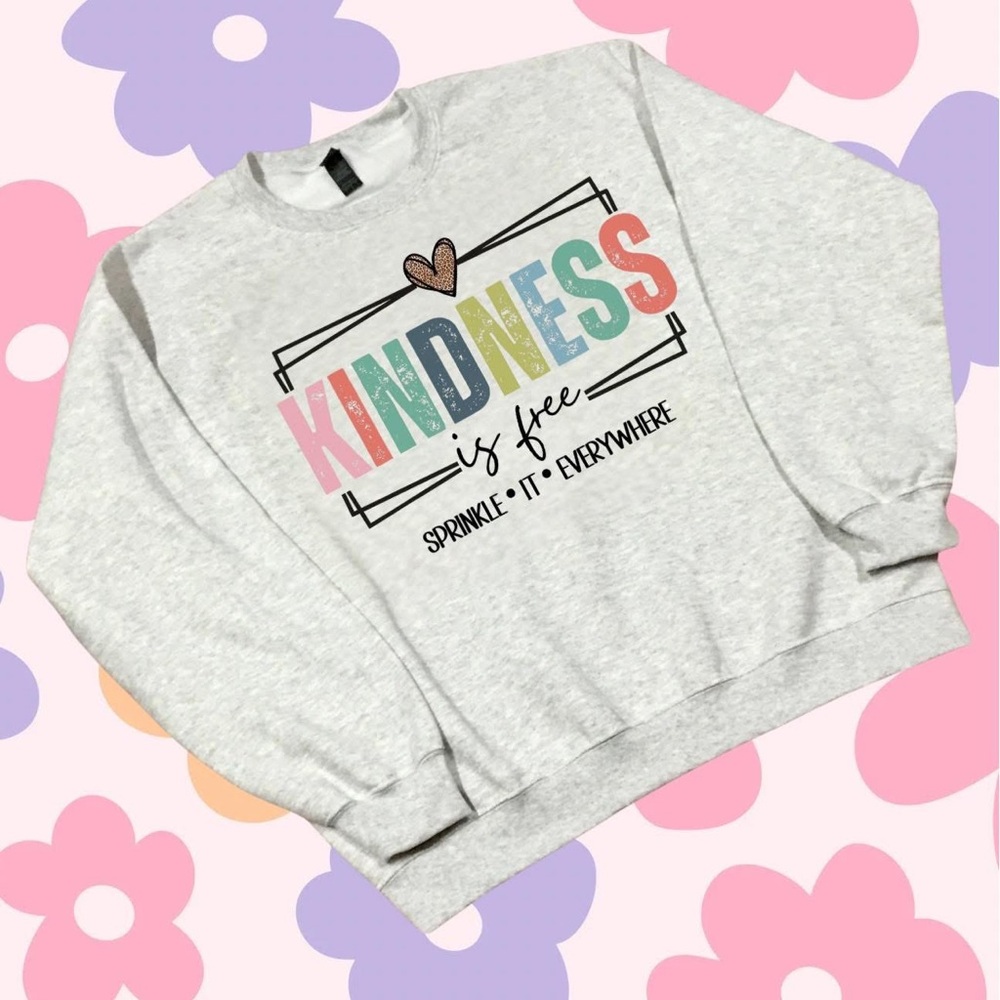 Gildan Heather Gray Sweatshirt Kindness is Free Graphic